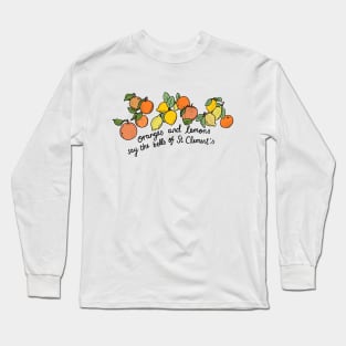 Oranges and lemons nursery rhyme Long Sleeve T-Shirt